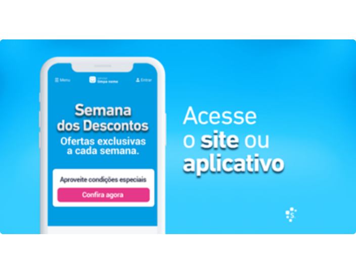 Acesse o site ou aplicativo na semana de descontos